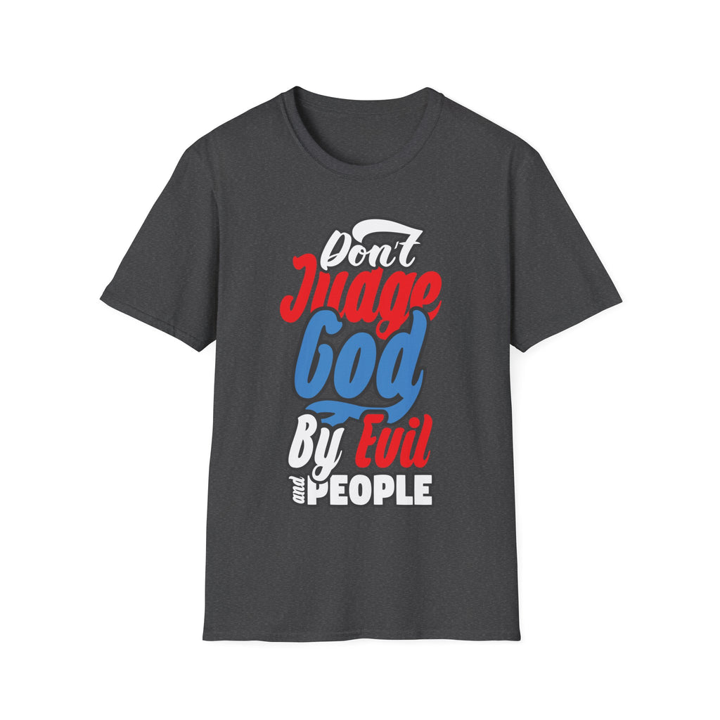Dont Judge GOD T